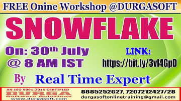 SNOWFLAKE (FREE Workshop) Online Training @ DURGASOFT
