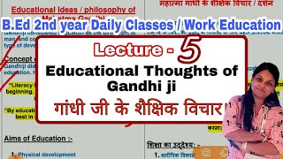 Work Education/ lecture-5 / Gandhiji's philosophy of Education/ gandhiji's nai talim/B.Ed 2nd year screenshot 5