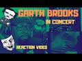 GARTH BROOKS-FULL CONCERT Country Music Reaction