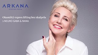 Arkana cosmetics -  Okamžitý expres lifting bez skalpela s NEURO GABA & NANA