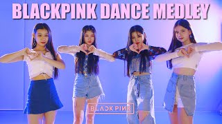 BLACKPINK DANCE MEDLEY(블랙핑크 댄스 메들리)ㅣCOVER DANCEㅣPREMIUM DANCE STUDIO