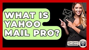 What Is Yahoo Mail Pro? - TheEmailToolbox.com