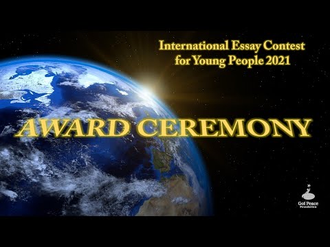 A Virtual Award Ceremony = 2021 International Essay Contest for Young People =