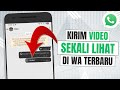 Cara Kirim Video Sekali Lihat di WA dengan Mudah
