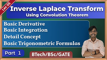 Inverse Laplace Transform Example -  Convolution Theorem (Part A)| Engineering Mathematics  [Lec 05]