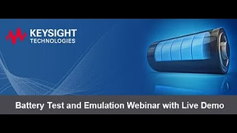 Battery Test and Emulation Webinar and Live Demo