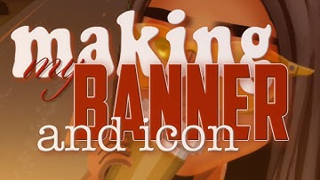 MAKING MY BANNER AND ICON ☀️ // Glowing Sparks MSP