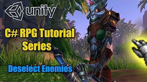 Unity RPG Tutorial - Deselect Enemies