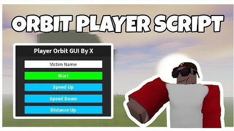 Roblox Script Orbit Player Script | Hydrogen Script • Fluxus Script ▪Delta Script