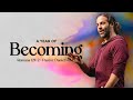 A Year of Becoming (Romans 12:1-2) - Pastor Daniel Fusco