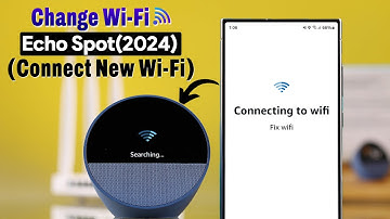 Amazon Echo Spot 2024: How To Change WiFi Network!