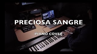 "Preciosa Sangre" - Marco Barrientos ft. Julio Melgar (Piano Cover) chords