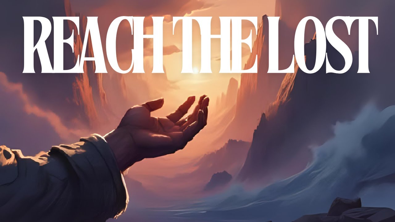 Reach the Lost