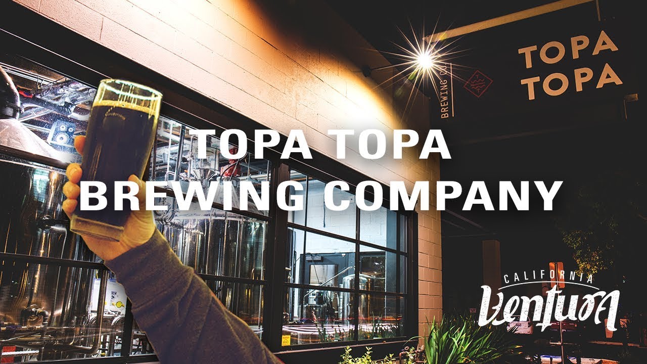 Topa Topa Ventura Brewery Series YouTube