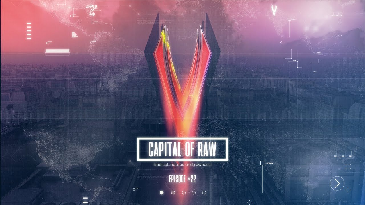 Capital Of Raw: Episode #22 | Raw Hardstyle Mix 2020