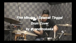 Five Minutes - Selamat Tinggal Drum cover