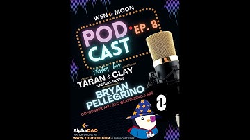 Wen Moon Podcast Ep. 8 with Bryan Pellegrino of Layer Zero
