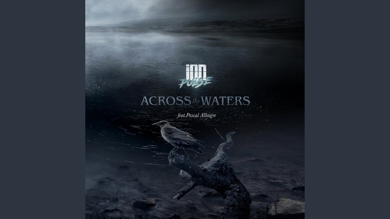 Across the Waters (feat. Pascal Allaigre)