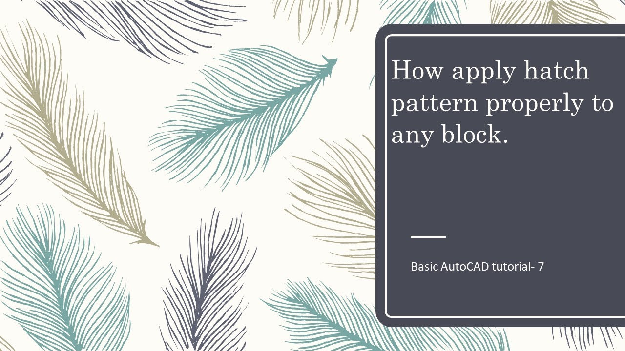 How apply hatch pattern properly to specific block in AutoCAD - YouTube