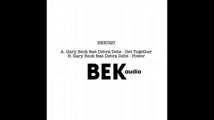 Gary Beck ft. Debra Debs - Get Together (Original ...