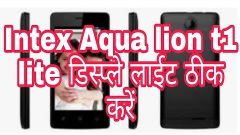 Intex Aqua Lions T1Lite  LCD light  ic solutions 100%