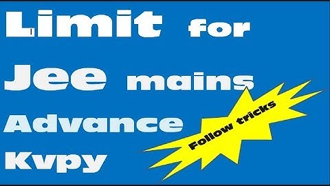 Limit /JEE, shortcut , Trick,  BOARD  /CBSE  NCERT CLASS 11 , Mains Advance  others : inspire maths