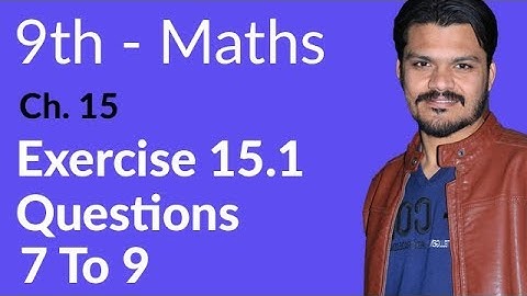 9th Class Math, Ch 15, lec 6, Exercise 15 Question no 7 to 9 - Matric part 1 Math