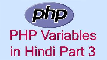 #03 PHP Programming Language | PHP Variables in Hindi by OmishaTech | 2022