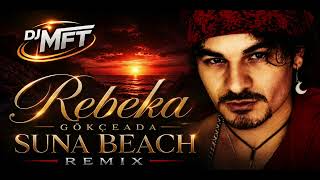 Rebeka - Akın (Gökçeada Suna Beach Mix) Türkçe Cover Remix - Cover Remix - Türkçe Pop - Gökçeada