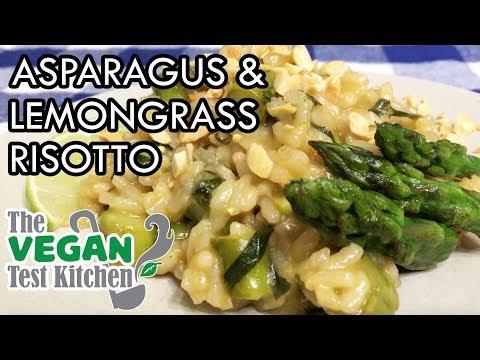 Asparagus & Lemongrass Risotto | The Vegan Test Kitchen