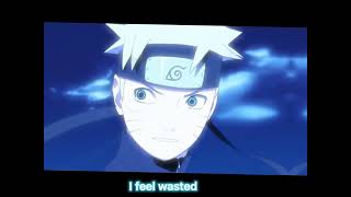 Naruto slow motion edit: wasted