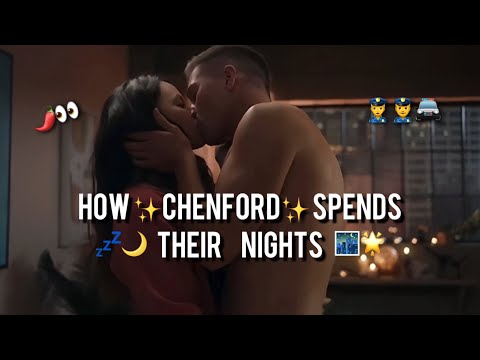 How Chenford Spends Their Nights | S5 and S6