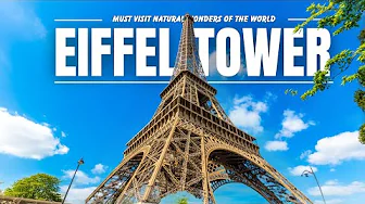 Paris Eiffel Tower Travel Guide 2025 | City of Lights Experience | Wonders Of The World