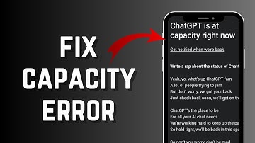 How to Fix ChatGPT is at Capacity Right Now (SOLVED✅🔥)