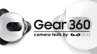 Samsung Gear 360 Tests