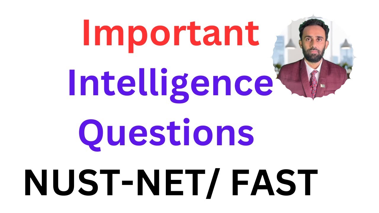 NUST Entry Test Preparation Intelligence Questions | Intelligence