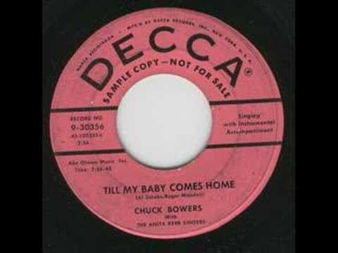 Chuck Bowers - Till My Baby Comes Home