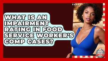 What Is An Impairment Rating In Food Service Worker