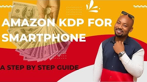 AMAZON KDP FOR SMARTPHONE
