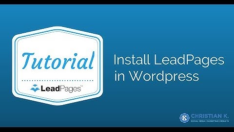 How to install LeadPages in Wordpress