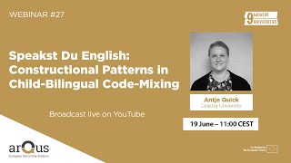 9M9U #27: Speakst Du English – Constructional Patterns in Child-Bilingual Code-Mixing Antje Quick