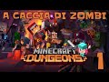 MINECRAFT DUNGEONS 🗡A CACCIA DI ZOMBI #1 GAMEPLAY ITA