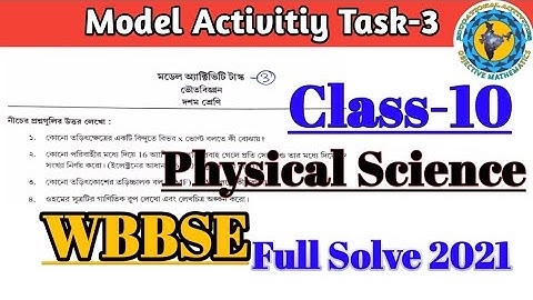Class-10 Physical Science Model Activity Task part-3 Full Solve WBBSE Educational Activities Bengali