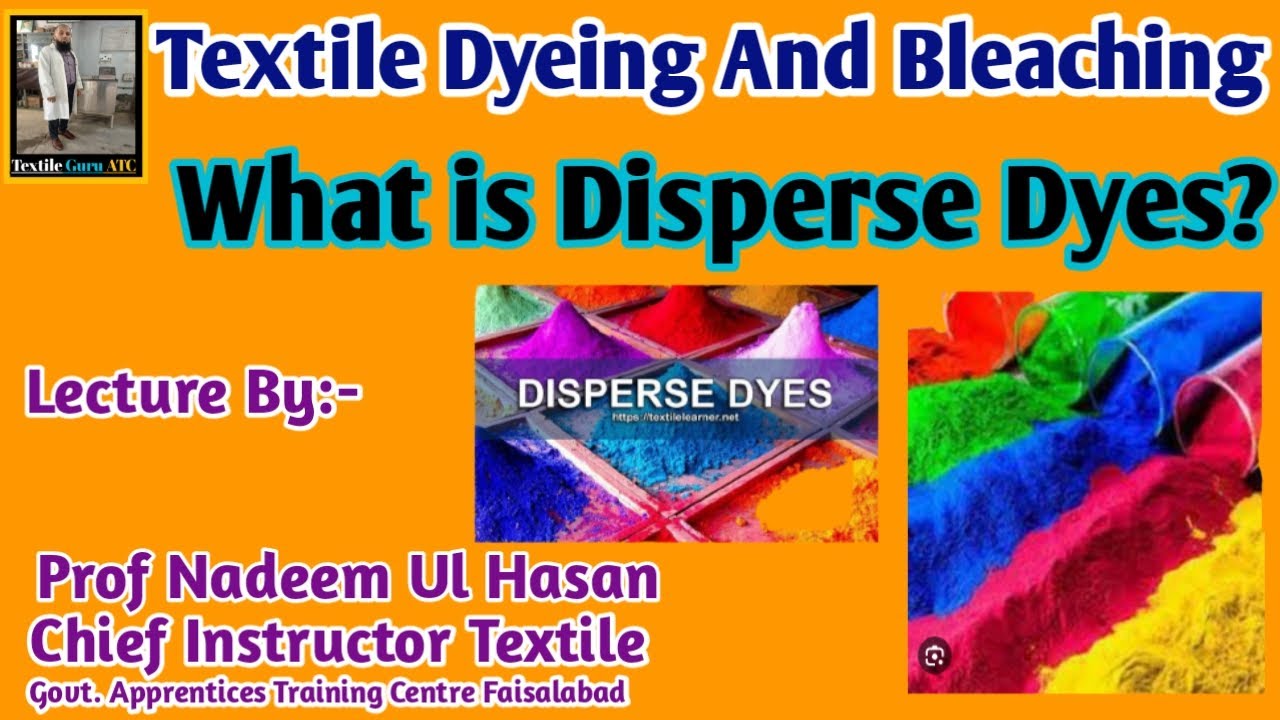 Textile Dyeing Process Textile Dyeing Methods What is Disperse Dyes