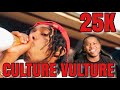 25K - CULTURE VULTURE (OFFICIAL MUSIC VIDEOS)