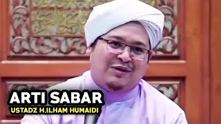 ARTI SABAR Guru Ilham Humaidi