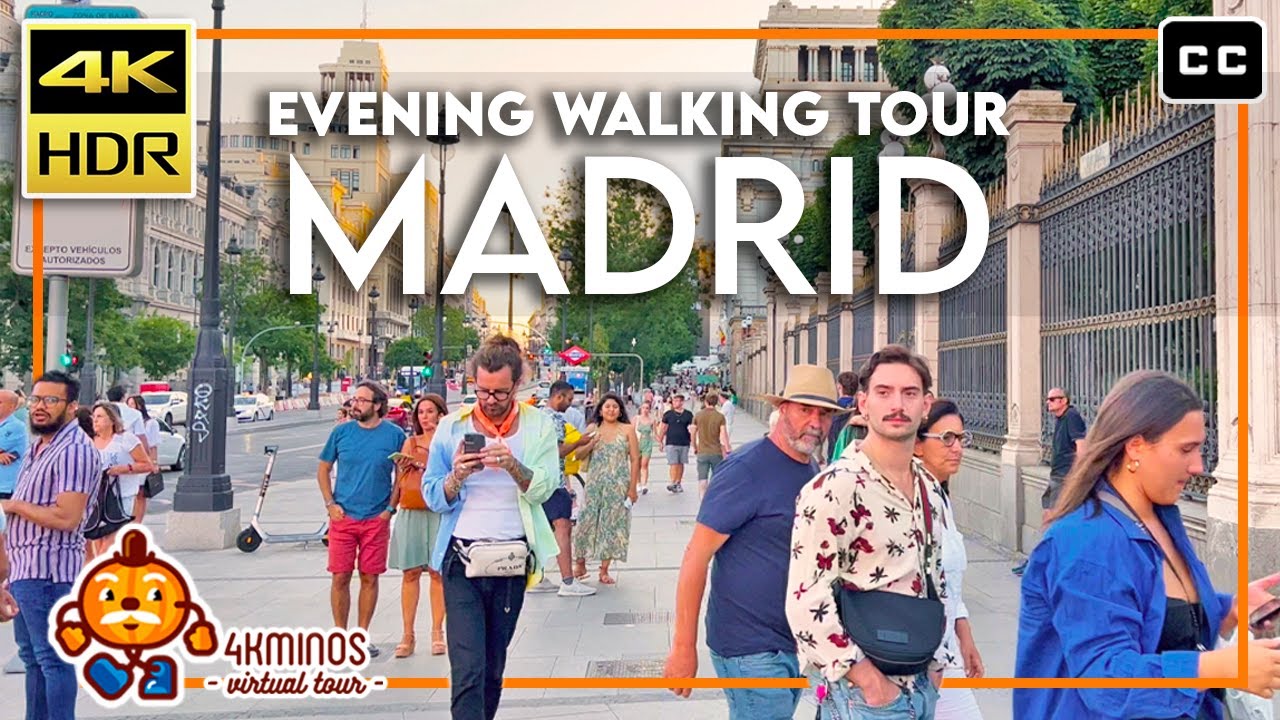 MADRID Paseo al anochecer 4K (HDR) Walking Virtual Tour Spain 2022