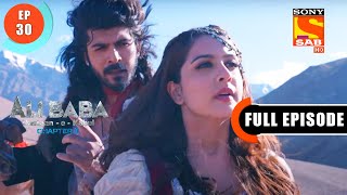 Ali Gets Suspicious - Ali Baba Dastaan-e-Kabul - Ep 30 - Full Episode - 24 Sep 2022