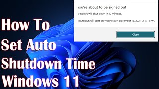 set auto shutdown timer in windows 11 - 2 fix how to