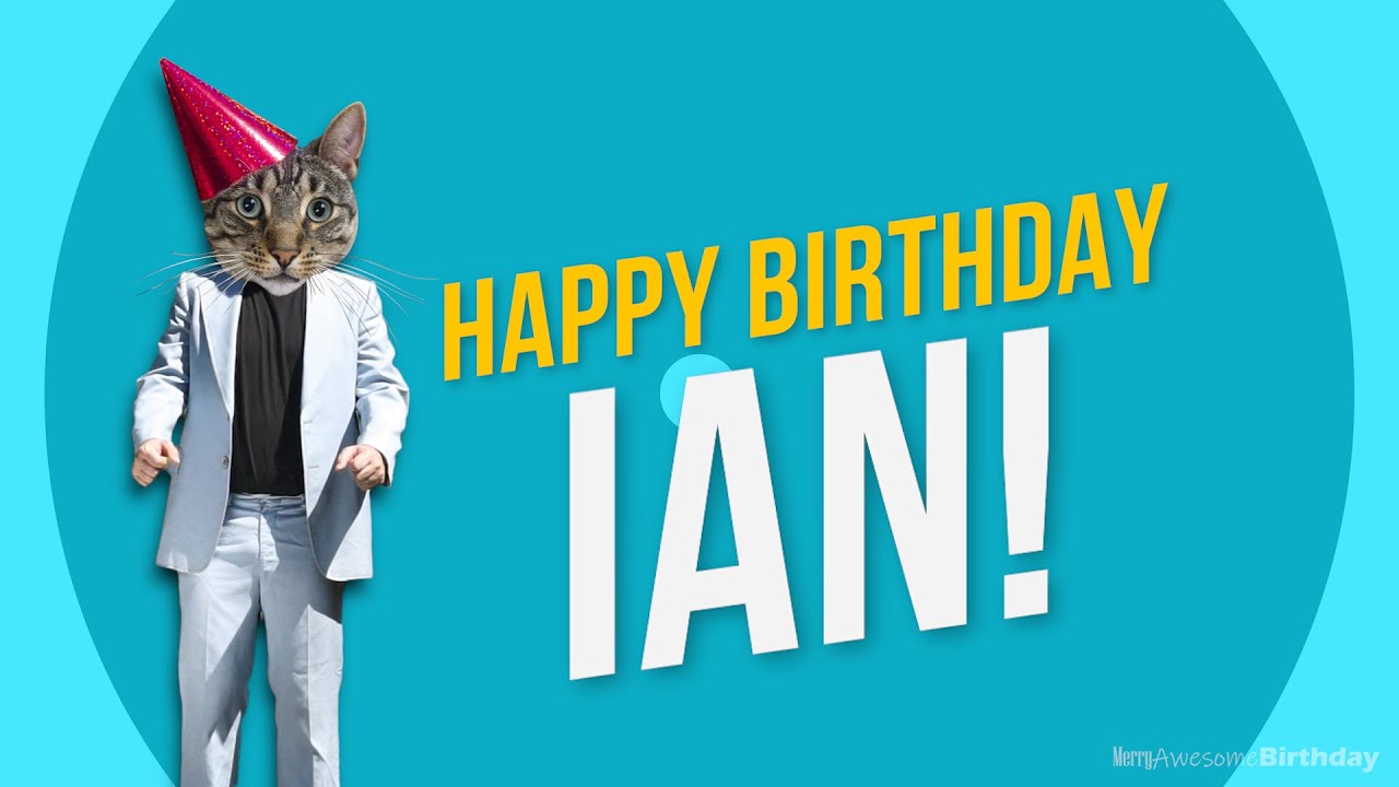 Happy Birthday Ian - It's time to dance! - YouTube